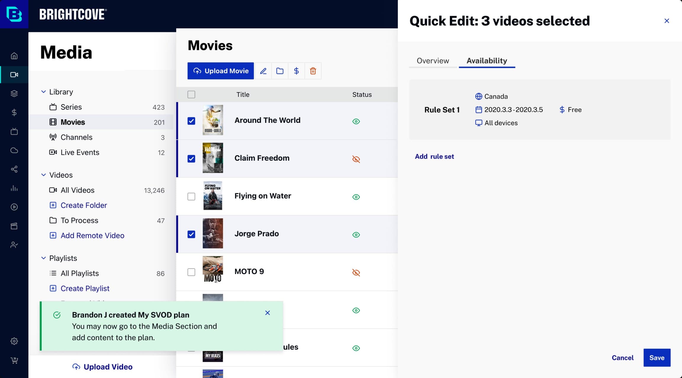 Media: Quick Edit for three selected videos, with availability rule sets and a notice that the SVOD plan was created