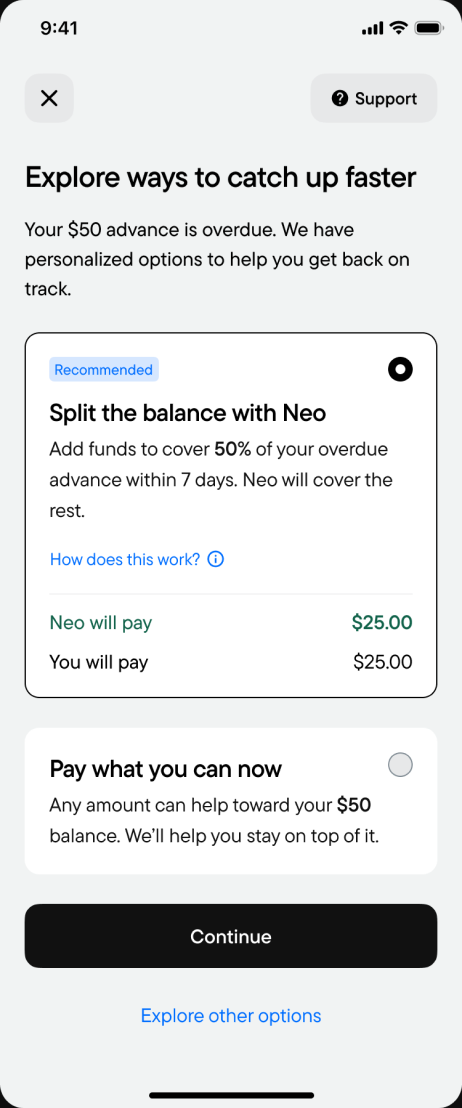 Explore ways to catch up faster: split the balance with Neo or pay what you can now